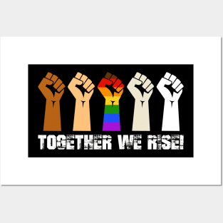 Black Lives Matter Together We Rise Posters and Art